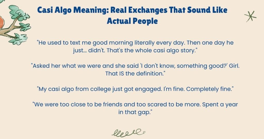 Casi Algo Meaning: Real Exchanges That Sound Like Actual People