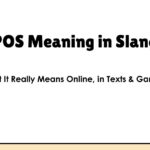 POS Meaning in Slang: What It Really Means Online, in Texts & Gaming