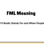 FML Meaning: What It Really Stands For and When People Use It