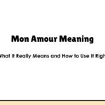 Mon Amour Meaning — What It Really Means and How to Use It Right
