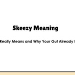 Skeezy Meaning — What It Really Means and Why Your Gut Already Knows