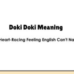 Doki Doki Meaning: The Heart-Racing Feeling English Can’t Name