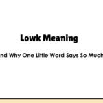 Lowk Meaning — And Why One Little Word Says So Much