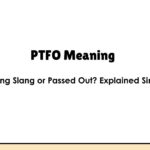 PTFO Meaning: Gaming Slang or Passed Out? Explained Simply