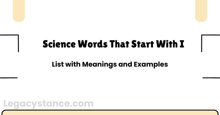 Science Words That Start With I — List with Meanings
