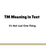 TM Meaning in Text — It's Not Just One Thing
