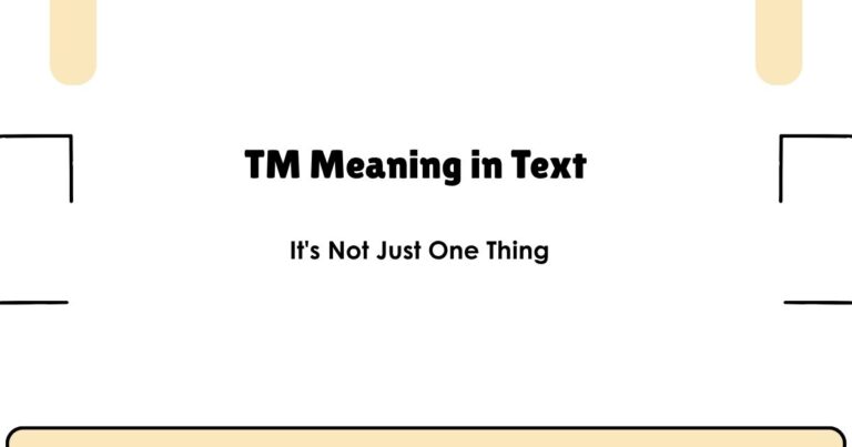 TM Meaning in Text — It's Not Just One Thing