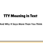 TTY Meaning in Text — And Why It Says More Than You Think