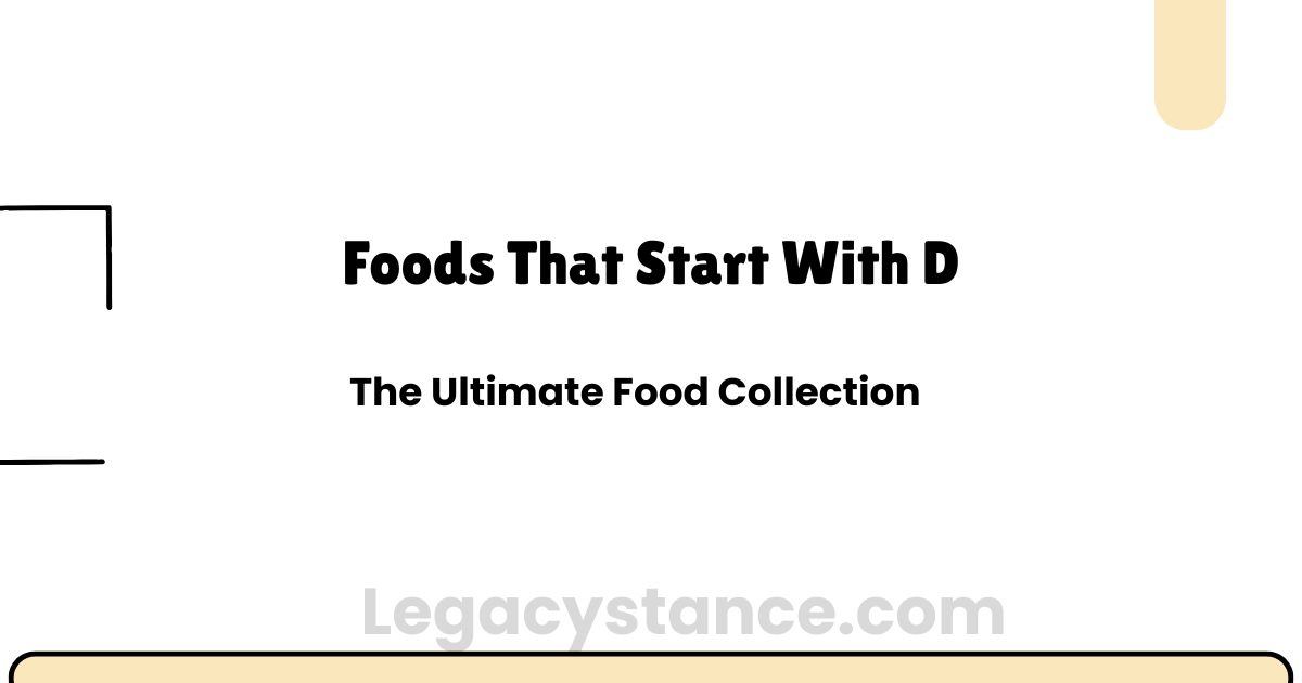 Foods That Start With D — The Ultimate Food Collection 