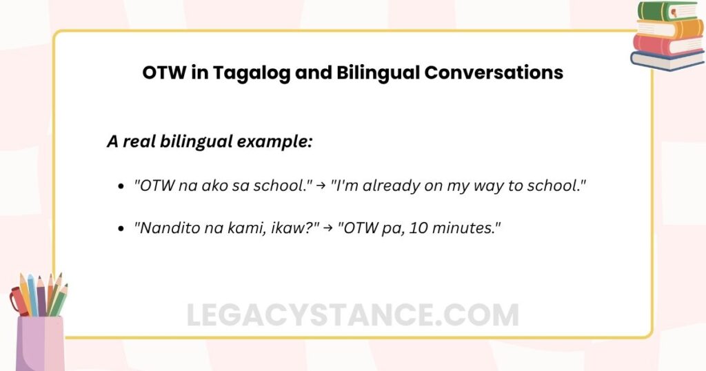 OTW Meaning in Tagalog and Bilingual Conversations