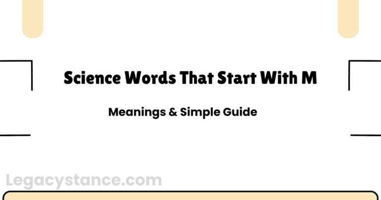 Science Words That Start With M: Meanings & Simple Guide