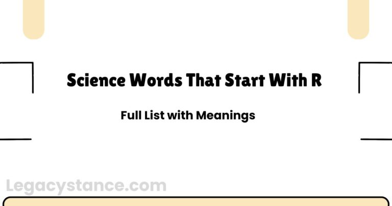 Science Words That Start With R | Full List with Meanings