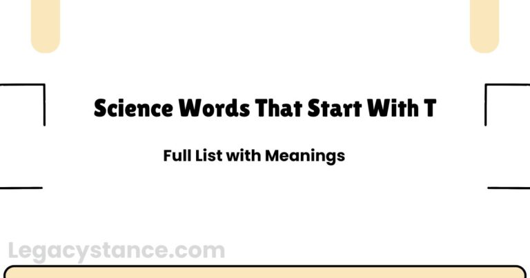 Science Words That Start With T | Full List With Meanings