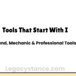 Tools That Start With I: Hand, Mechanic & Professional Tools