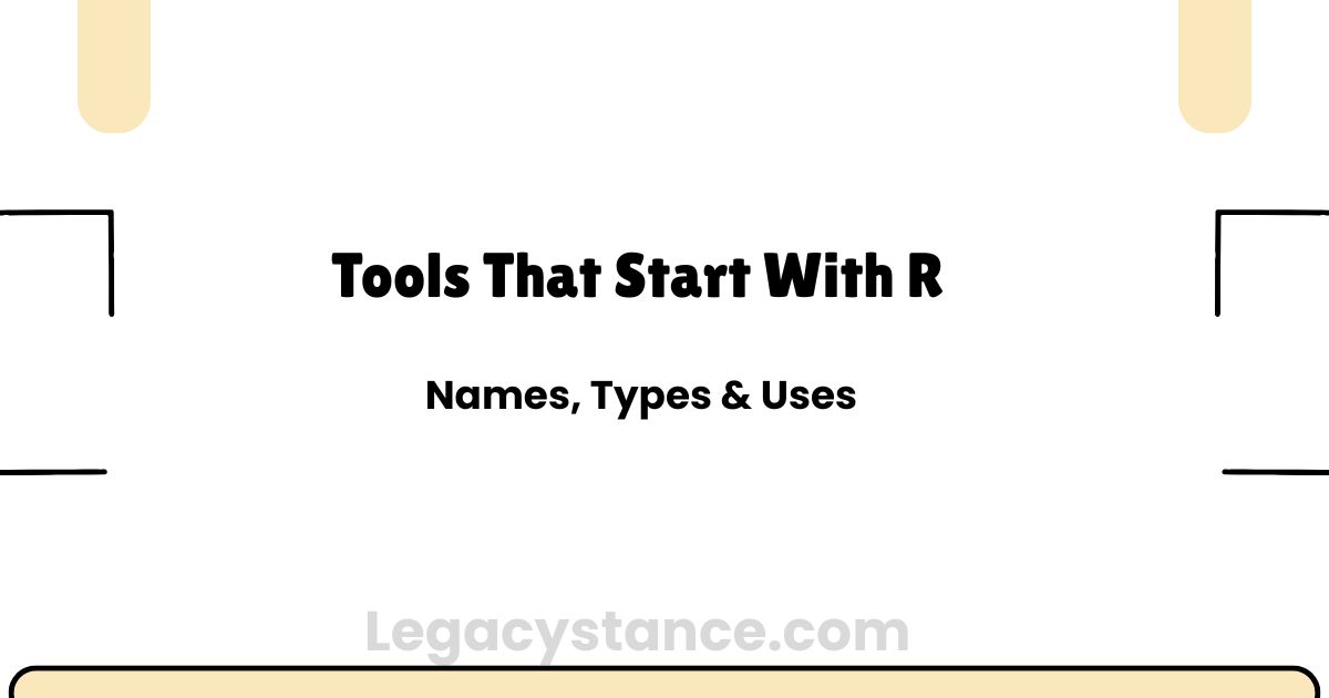 Tools That Start With R: Names, Types & Uses