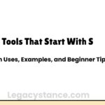 Tools That Start With S (With Uses, Examples, and Beginner Tips) 