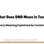What Does DND Mean in Text? Every Meaning Explained by Context