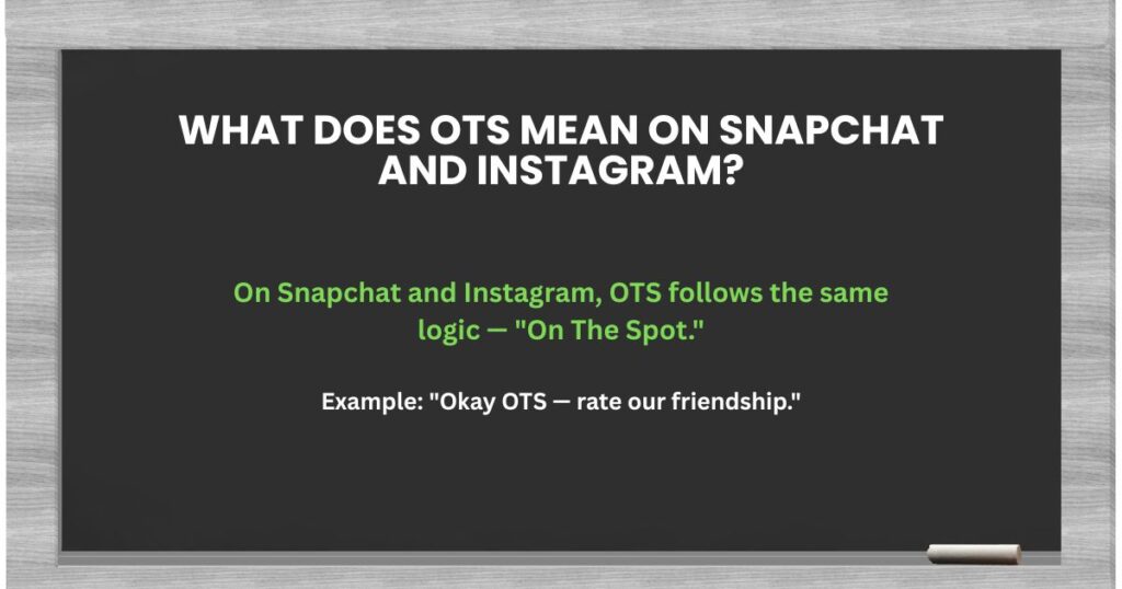 What Does OTS Mean on Snapchat and Instagram?