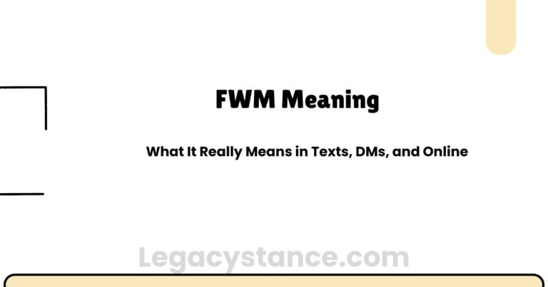 FWM Meaning: What It Really Means in Texts, DMs, and Online