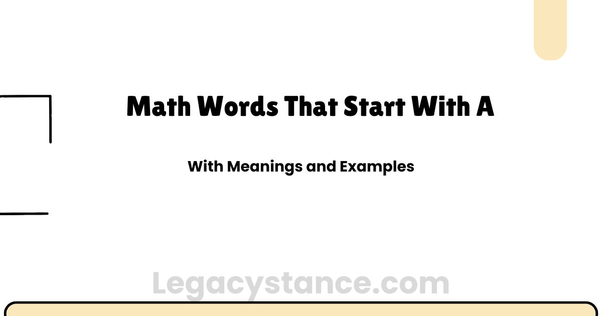 Math Words That Start With A | With Meanings and Examples