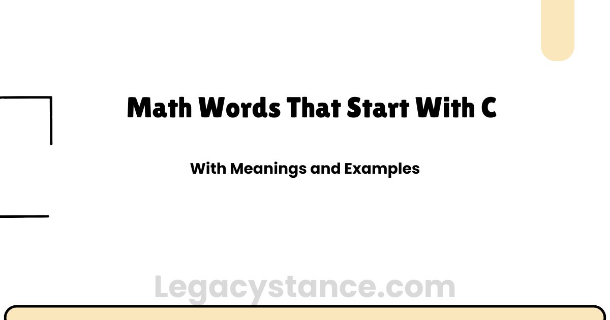 Math Words That Start With C | With Meanings and Examples