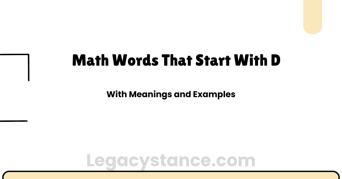 Math Words That Start With D | Meanings, Examples, and Uses