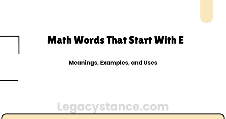 Math Words That Start With E — Meanings, Examples, and Uses