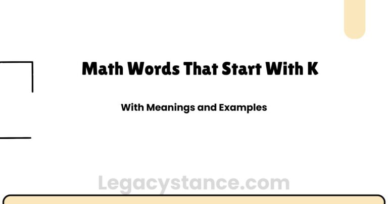 Math Words That Start With K | With Meanings and Examples