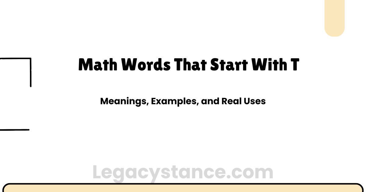 Math Words That Start With T | With Meanings and Examples
