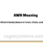 AWH Meaning: What It Really Means in Texts, Chats, and DMs