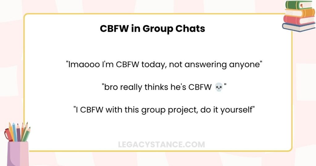 CBFW Meaning in Group Chats