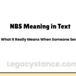 NBS Meaning in Text: What It Really Means When Someone Sends It