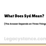 What Does Syd Mean? (The Answer Depends on Three Things)