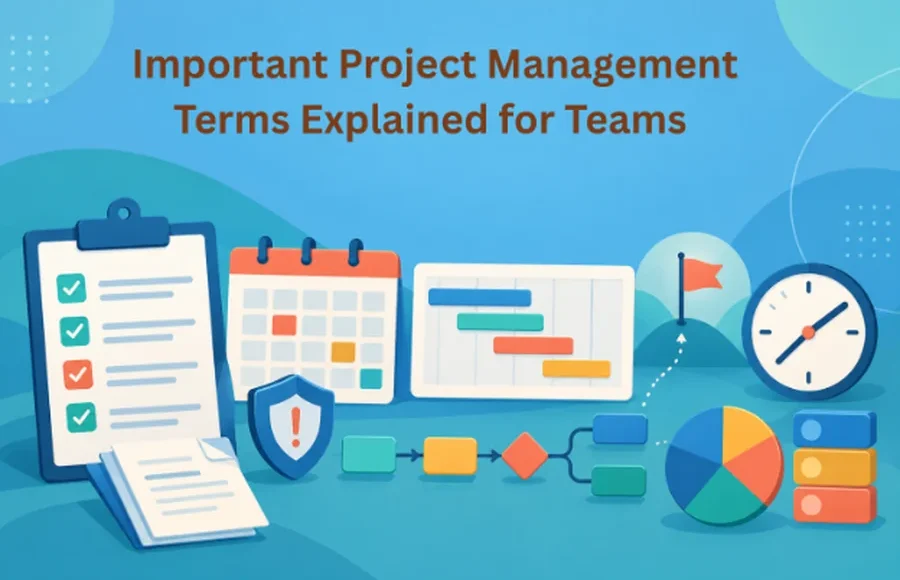 Important Project Management Terms Explained for Teams